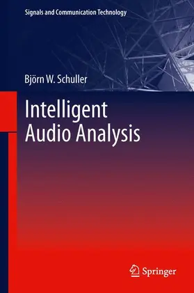 Schuller |  Intelligent Audio Analysis | Buch |  Sack Fachmedien