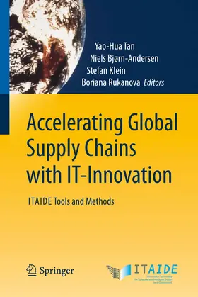 Tan / Rukanova / Bjørn-Andersen |  Accelerating Global Supply Chains with IT-Innovation | Buch |  Sack Fachmedien
