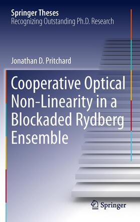 Pritchard | Cooperative Optical Non-Linearity in a Blockaded Rydberg Ensemble | Buch | 978-3-642-44305-3 | sack.de