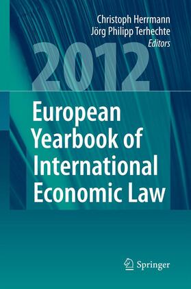 Terhechte / Herrmann | European Yearbook of International Economic Law 2012 | Buch | sack.de