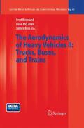 Browand / Ross / McCallen |  The Aerodynamics of Heavy Vehicles II: Trucks, Buses, and Trains | Buch |  Sack Fachmedien