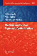 Alba / Siarry / Nakib |  Metaheuristics for Dynamic Optimization | Buch |  Sack Fachmedien
