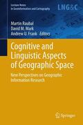 Raubal / Frank / Mark |  Cognitive and Linguistic Aspects of Geographic Space | Buch |  Sack Fachmedien