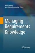 Thurimella / Maalej |  Managing Requirements Knowledge | Buch |  Sack Fachmedien