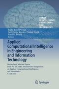 Precup / Petriu / Kovács |  Applied Computational Intelligence in Engineering and Information Technology | Buch |  Sack Fachmedien