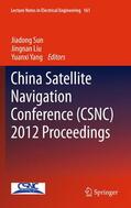Sun / Fan / Liu |  China Satellite Navigation Conference (CSNC) 2012 Proceedings | Buch |  Sack Fachmedien