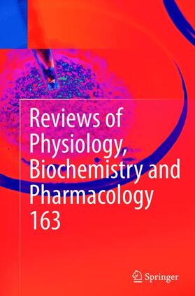Nilius / Amara / Gudermann | Reviews of Physiology, Biochemistry and Pharmacology, Vol. 163 | Buch | 978-3-642-44484-5 | sack.de