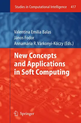 Balas / Várkonyi-Kóczy / Fodor |  New Concepts and Applications in Soft Computing | Buch |  Sack Fachmedien