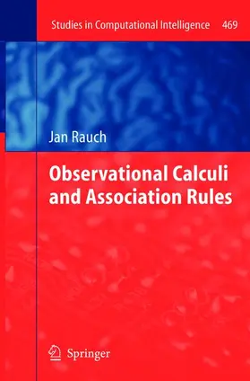 Rauch |  Observational Calculi and Association Rules | Buch |  Sack Fachmedien