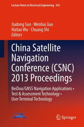 Sun / Shi / Jiao |  China Satellite Navigation Conference (CSNC) 2013 Proceedings | Buch |  Sack Fachmedien
