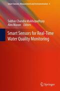 Mason / Mukhopadhyay |  Smart Sensors for Real-Time Water Quality Monitoring | Buch |  Sack Fachmedien