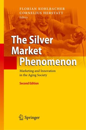 Herstatt / Kohlbacher |  The Silver Market Phenomenon | Buch |  Sack Fachmedien