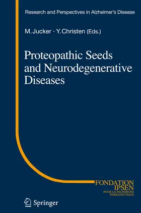 Christen / Jucker |  Proteopathic Seeds and Neurodegenerative Diseases | Buch |  Sack Fachmedien