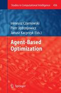 Czarnowski / Kacprzyk / Jedrzejowicz |  Agent-Based Optimization | Buch |  Sack Fachmedien