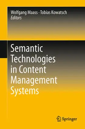 Kowatsch / Maass |  Semantic Technologies in Content Management Systems | Buch |  Sack Fachmedien