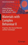 Öchsner / Altenbach / da Silva |  Materials with Complex Behaviour II | Buch |  Sack Fachmedien