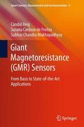 Reig / Mukhopadhyay / Cardoso |  Giant Magnetoresistance (GMR) Sensors | Buch |  Sack Fachmedien