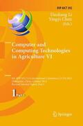 Chen / Li |  Computer and Computing Technologies in Agriculture VI | Buch |  Sack Fachmedien