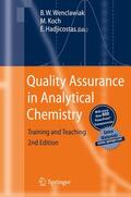 Wenclawiak / Hadjicostas / Koch |  Quality Assurance in Analytical Chemistry | Buch |  Sack Fachmedien