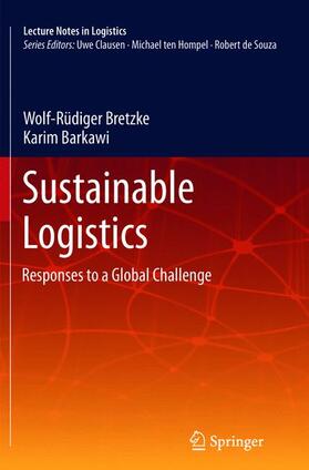 Barkawi / Bretzke | Sustainable Logistics | Buch | 978-3-642-44882-9 | sack.de
