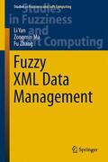 Yan / Zhang / Ma |  Fuzzy XML Data Management | Buch |  Sack Fachmedien