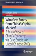 Yang / Wang |  Who Gets Funds from China¿s Capital Market? | Buch |  Sack Fachmedien