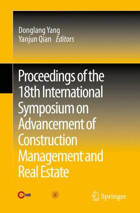 Qian / Yang | Proceedings of the 18th International Symposium on Advancement of Construction Management and Real Estate | Buch | 978-3-642-44915-4 | sack.de