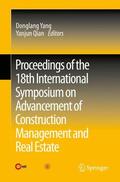 Qian / Yang |  Proceedings of the 18th International Symposium on Advancement of Construction Management and Real Estate | Buch |  Sack Fachmedien
