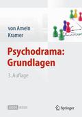 Kramer / Ameln |  Psychodrama: Grundlagen | Buch |  Sack Fachmedien