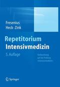 Fresenius / Heck / Zink |  Repetitorium Intensivmedizin | eBook | Sack Fachmedien