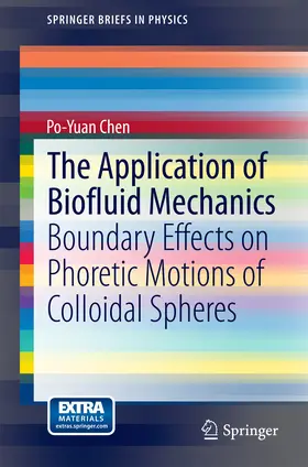 Chen |  The Application of Biofluid Mechanics | eBook | Sack Fachmedien