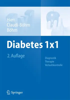 Hien / Claudi-Böhm / Böhm |  Diabetes 1x1 | Buch |  Sack Fachmedien