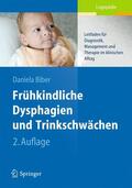 Biber |  Frühkindliche Dysphagien und Trinkschwächen | Buch |  Sack Fachmedien
