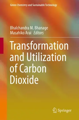 Arai / Bhanage |  Transformation and Utilization of Carbon Dioxide | Buch |  Sack Fachmedien