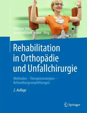 Stein / Greitemann |  Rehabilitation in Orthopädie und Unfallchirurgie | eBook | Sack Fachmedien