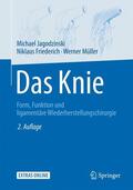 Jagodzinski / Müller / Friederich |  Das Knie | Buch |  Sack Fachmedien
