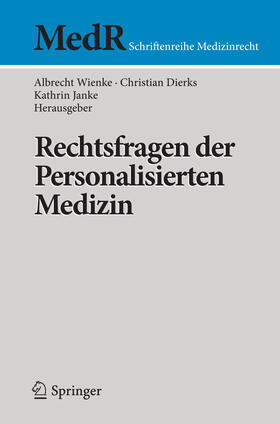 Wienke / Dierks / Janke |  Rechtsfragen der Personalisierten Medizin | eBook | Sack Fachmedien