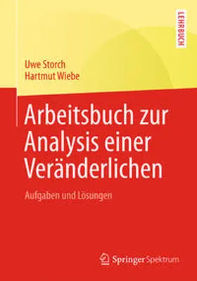 Storch / Wiebe |  Arbeitsbuch zur Analysis einer Veränderlichen | eBook | Sack Fachmedien