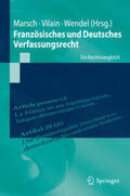 Marsch / Vilain / Wendel |  Französisches und Deutsches Verfassungsrecht | eBook | Sack Fachmedien