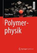 Wrana |  Polymerphysik | Buch |  Sack Fachmedien