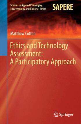 Cotton |  Ethics and Technology Assessment: A Participatory Approach | Buch |  Sack Fachmedien