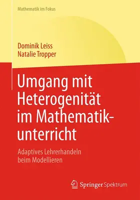Tropper / Leiss |  Umgang mit Heterogenität im Mathematikunterricht | Buch |  Sack Fachmedien