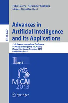 Castro / Gelbukh / González Mendoza |  Advances in Artificial Intelligence and Its Applications | eBook | Sack Fachmedien