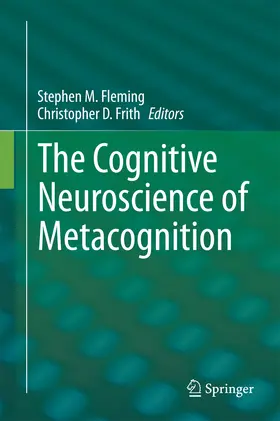 Fleming / Frith | The Cognitive Neuroscience of Metacognition | E-Book | www.sack.de