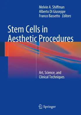 Shiffman / Di Giuseppe / Bassetto |  Stem Cells in Aesthetic Procedures | eBook | Sack Fachmedien