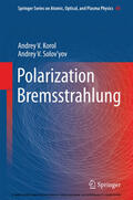 Korol / Solov'yov |  Polarization Bremsstrahlung | eBook | Sack Fachmedien