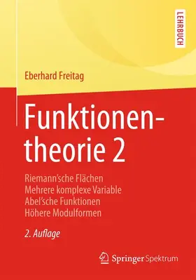 Freitag | Funktionentheorie 2 | Buch | 978-3-642-45306-9 | sack.de