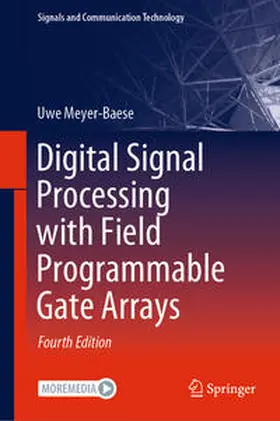 Meyer-Baese |  Digital Signal Processing with Field Programmable Gate Arrays | eBook | Sack Fachmedien