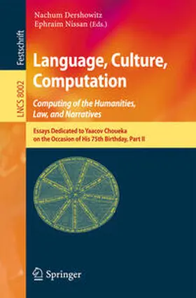 Dershowitz / Nissan |  Language, Culture, Computation: Computing for the Humanities, Law, and Narratives | eBook | Sack Fachmedien