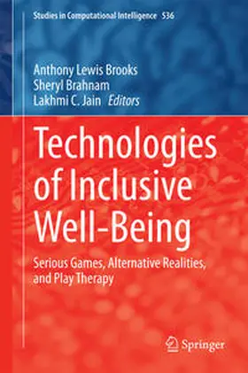 Brooks / Brahnam / Jain | Technologies of Inclusive Well-Being | E-Book | sack.de
